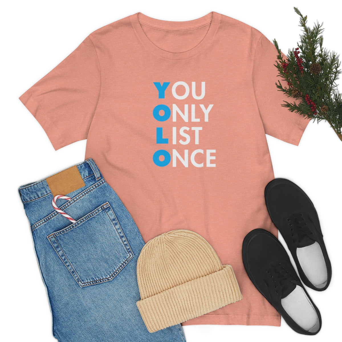 YOLO V1 – You Only List Once Tee