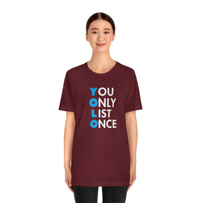 YOLO V1 – You Only List Once Tee