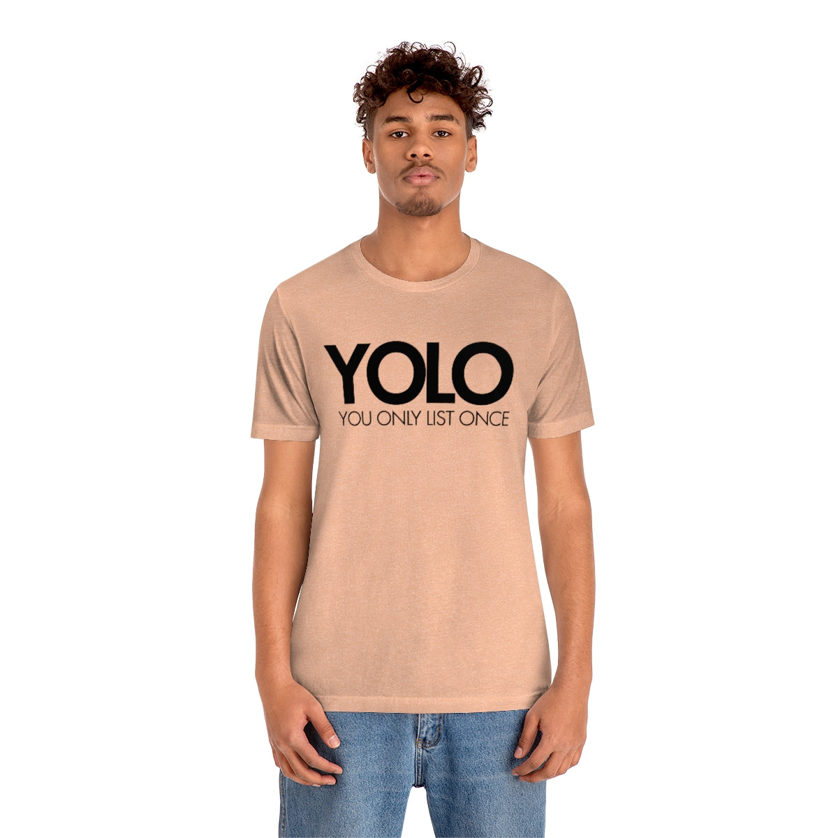 YOLO H1 – You Only List Once Tee