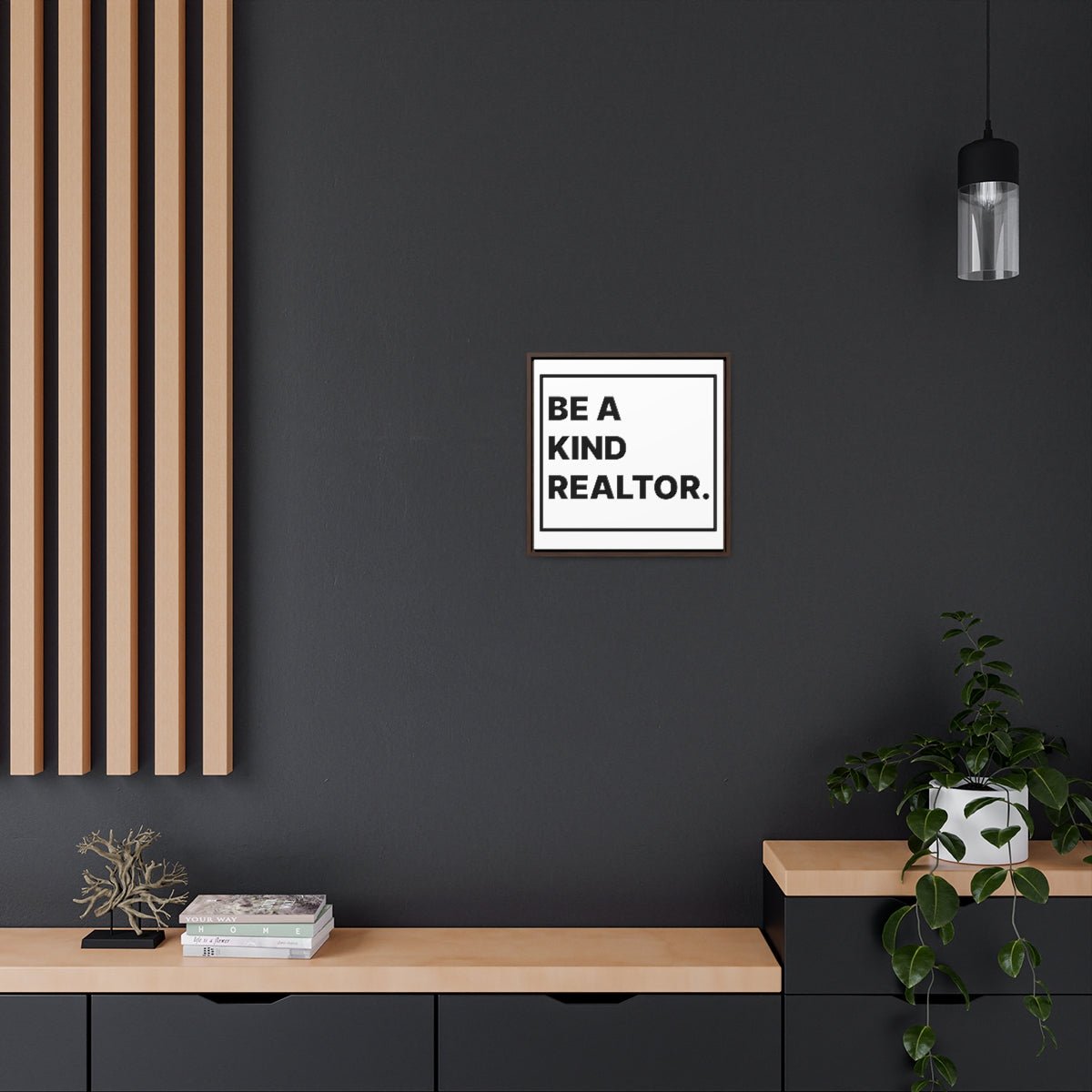 Be A Kind Realtor Canvas - Canvas | ShirtyAgents