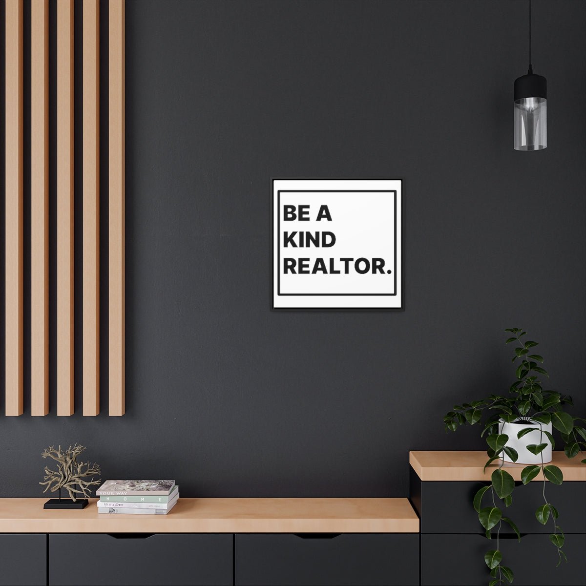 Be A Kind Realtor Canvas - Canvas | ShirtyAgents
