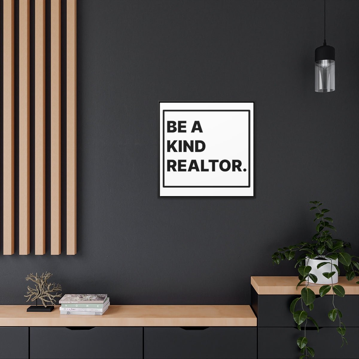 Be A Kind Realtor Canvas - Canvas | ShirtyAgents