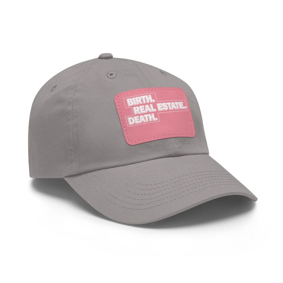 Birth. Real Estate. Death. Hat with Leather Patch - Hats | ShirtyAgents