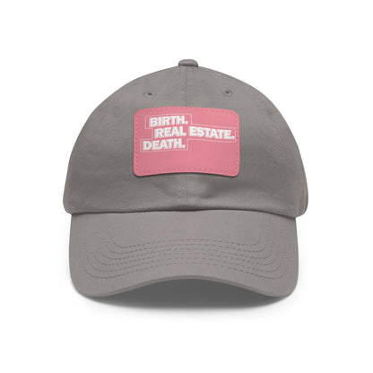 Birth. Real Estate. Death. Hat with Leather Patch - Hats | ShirtyAgents