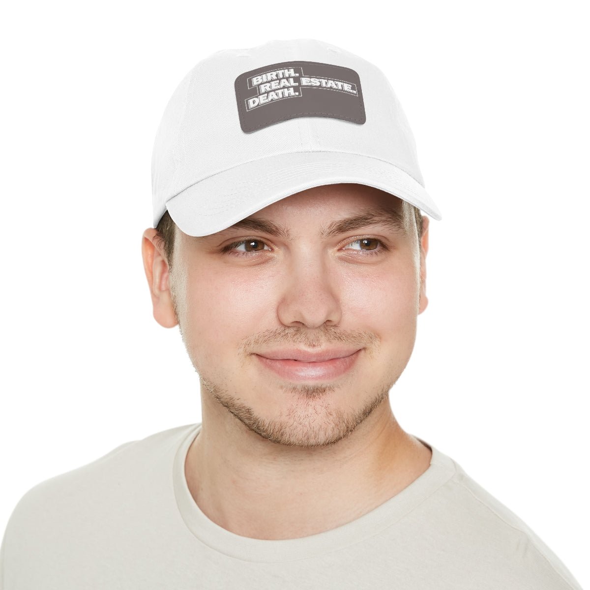Birth. Real Estate. Death. Hat with Leather Patch - Hats | ShirtyAgents