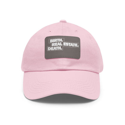 Birth. Real Estate. Death. Hat with Leather Patch - Hats | ShirtyAgents