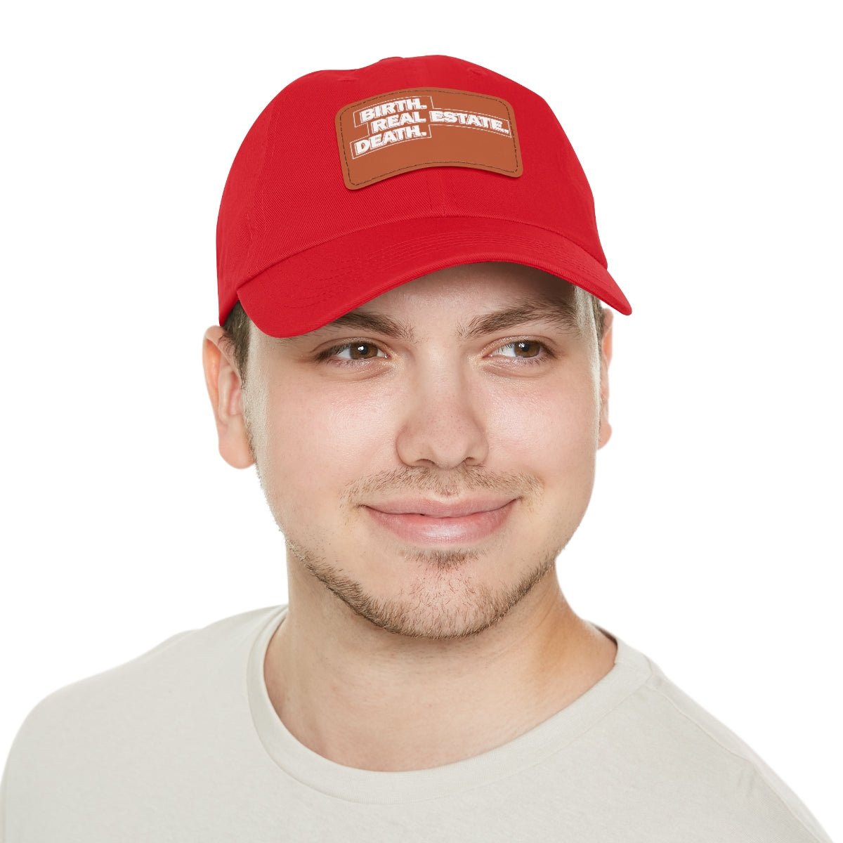 Birth. Real Estate. Death. Hat with Leather Patch - Hats | ShirtyAgents