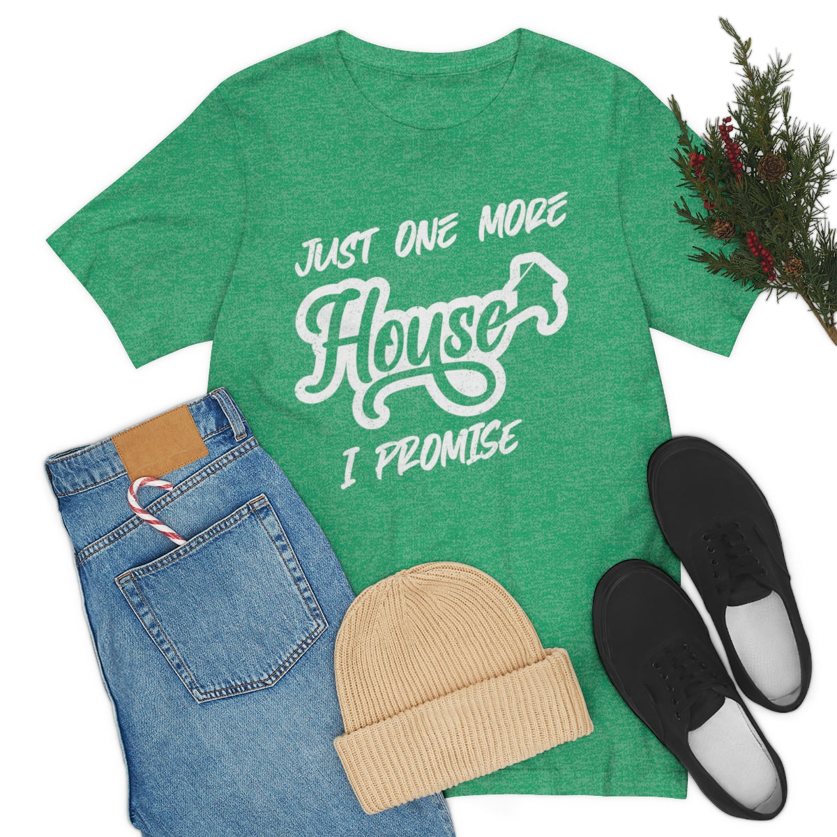 Just One More House Tee