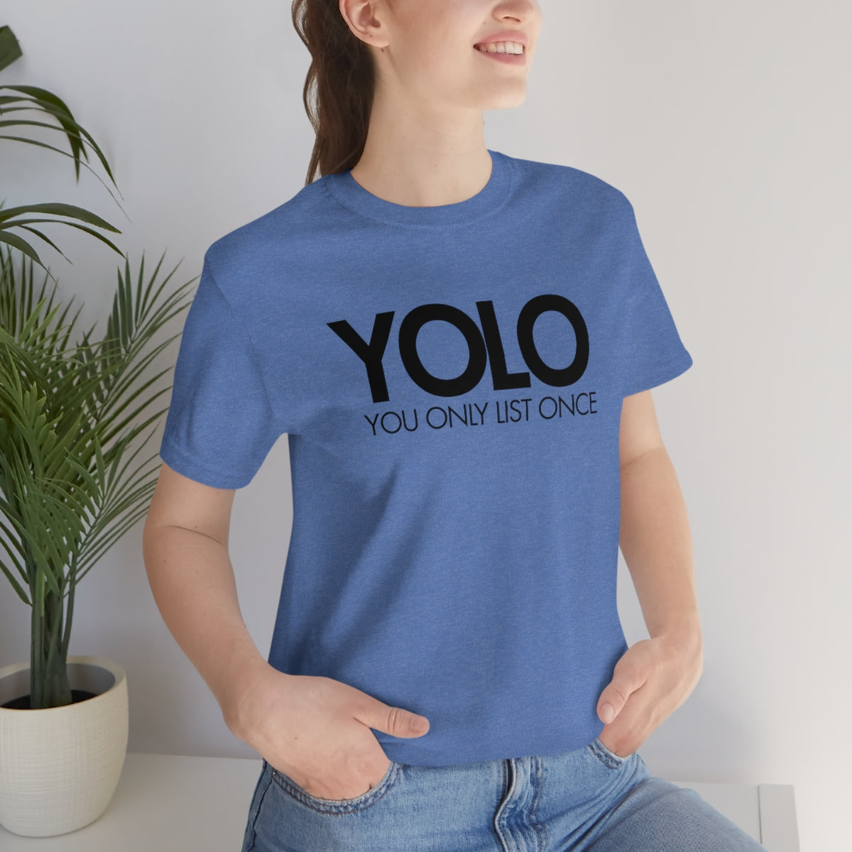 YOLO H1 – You Only List Once Tee