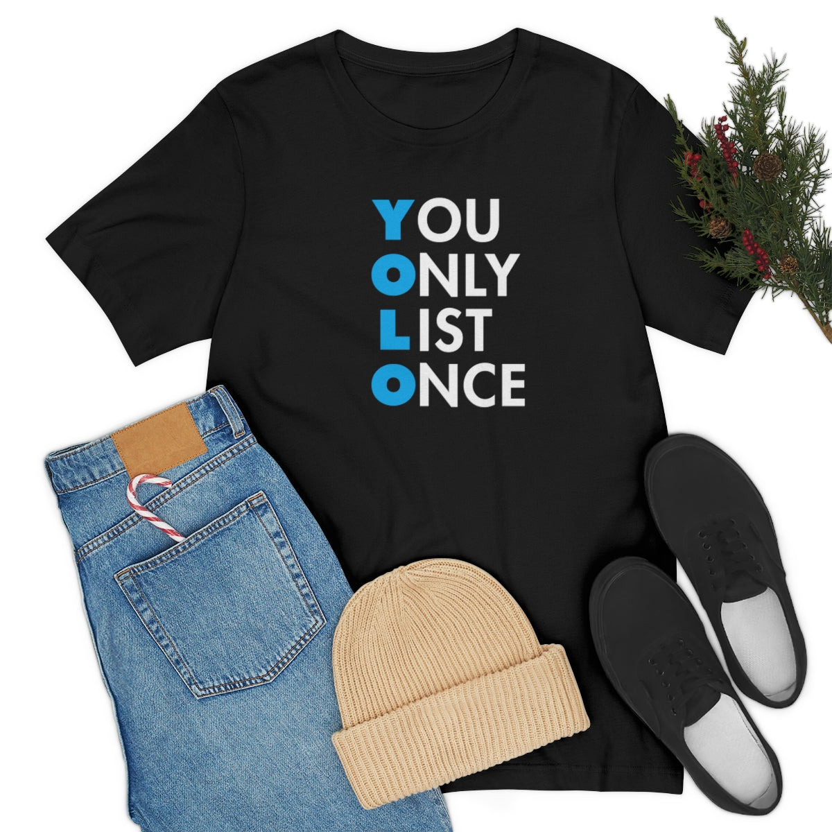 YOLO V1 – You Only List Once Tee