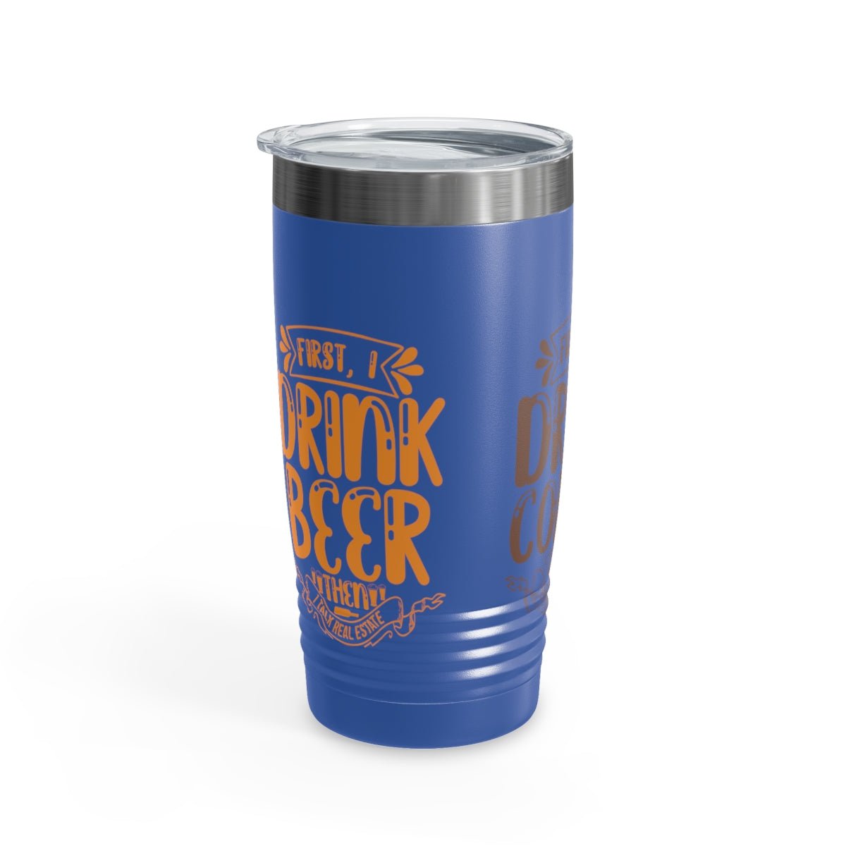 First I Drink Everything Ringneck Tumbler - Mug | ShirtyAgents