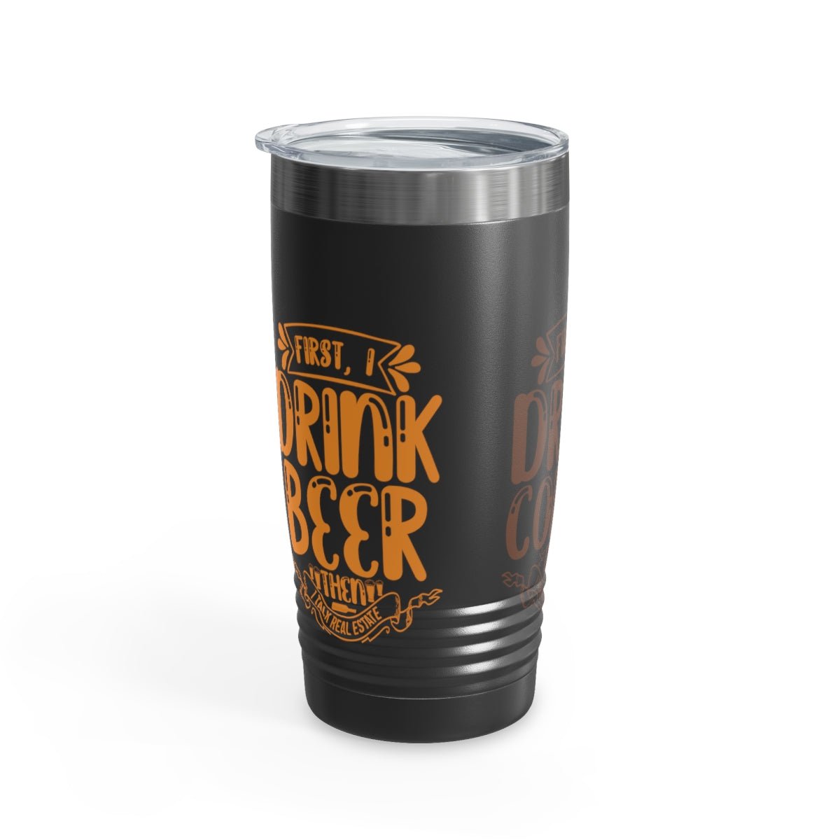 First I Drink Everything Ringneck Tumbler - Mug | ShirtyAgents