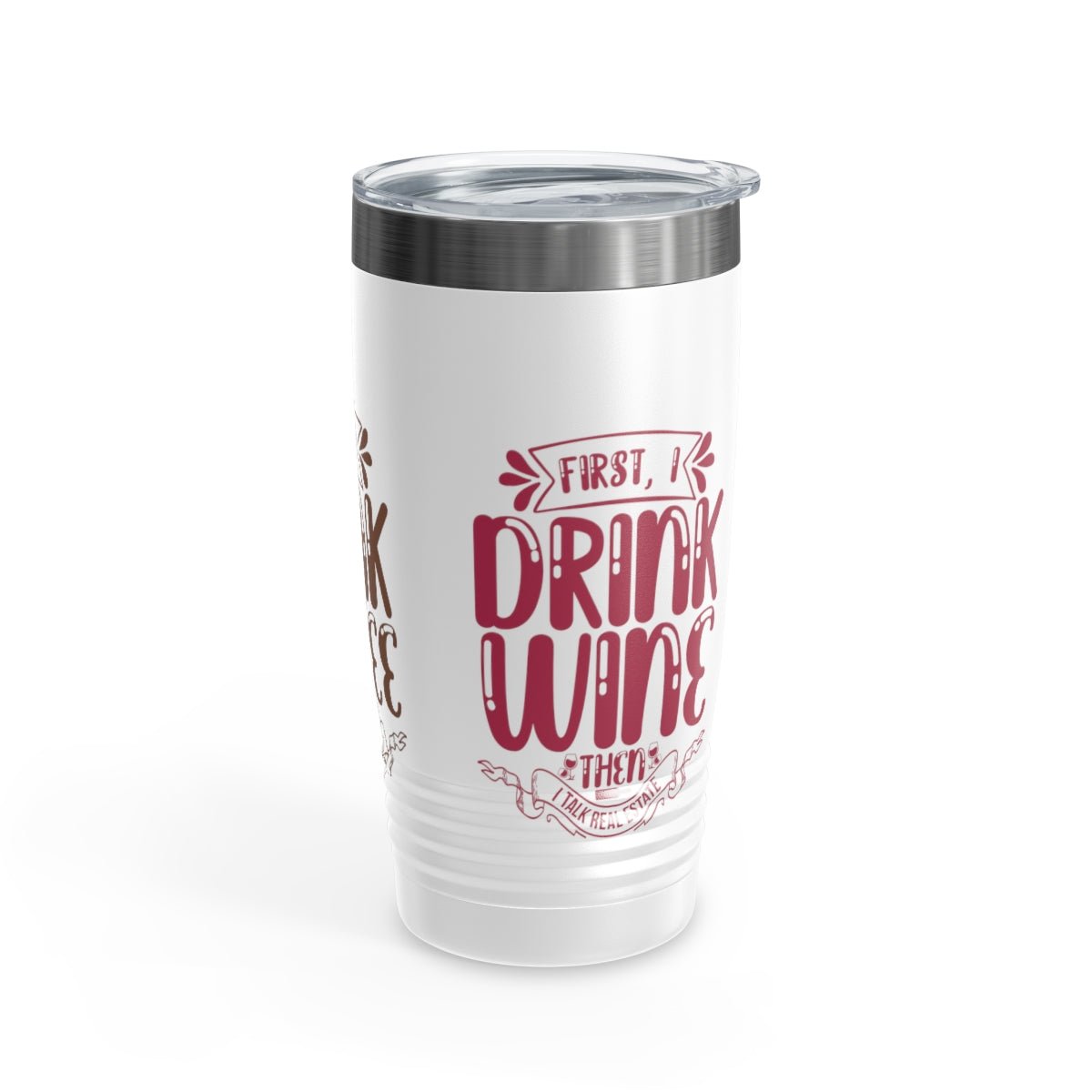 First I Drink Everything Ringneck Tumbler - Mug | ShirtyAgents