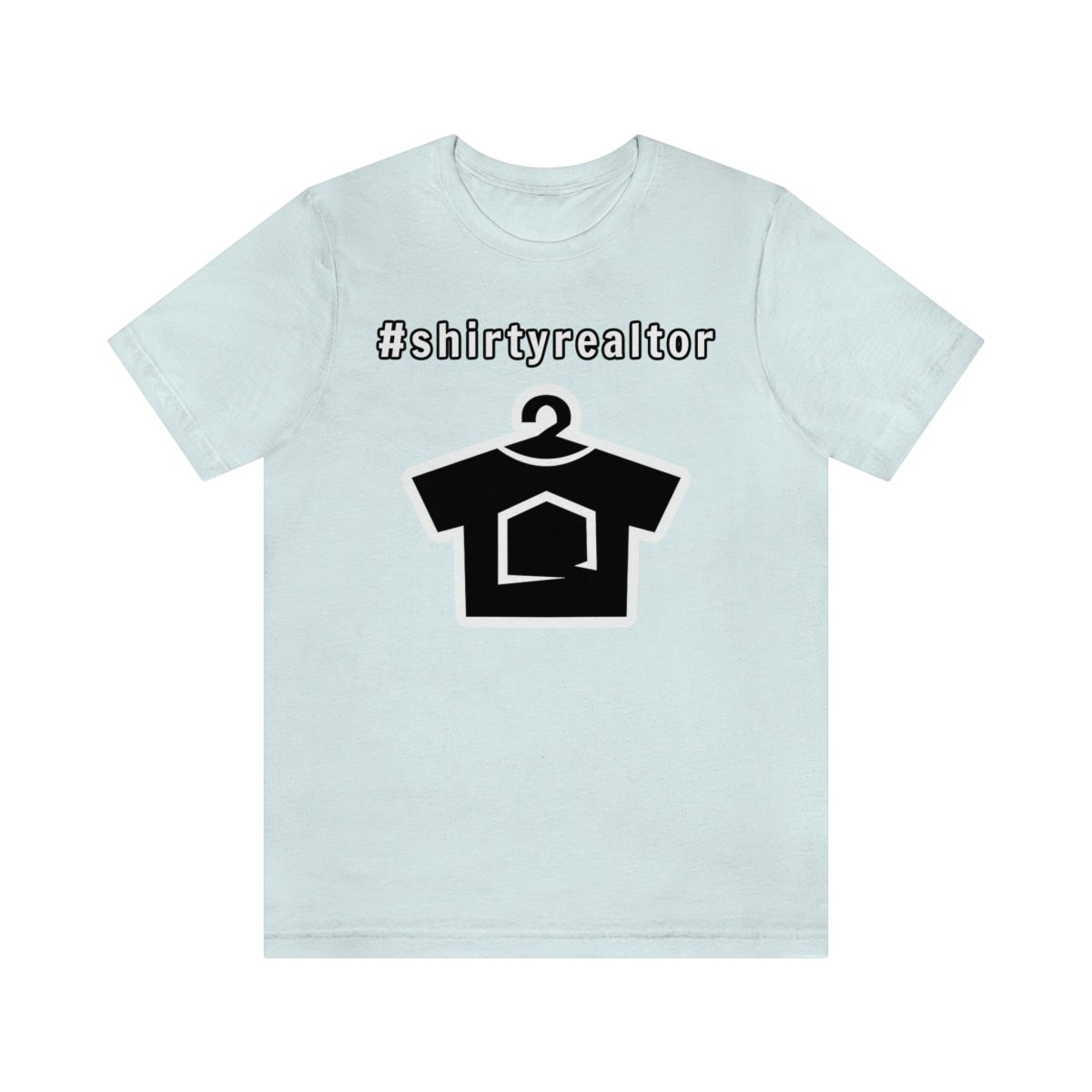 Hashtag ShirtyRealtor and Logo - T-Shirt | ShirtyAgents