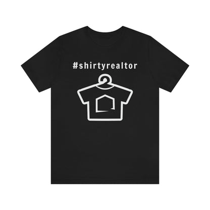Hashtag ShirtyRealtor and Logo - T-Shirt | ShirtyAgents