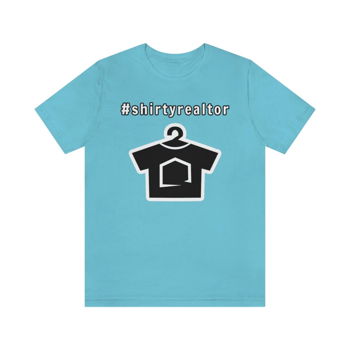 Hashtag ShirtyRealtor and Logo - T-Shirt | ShirtyAgents
