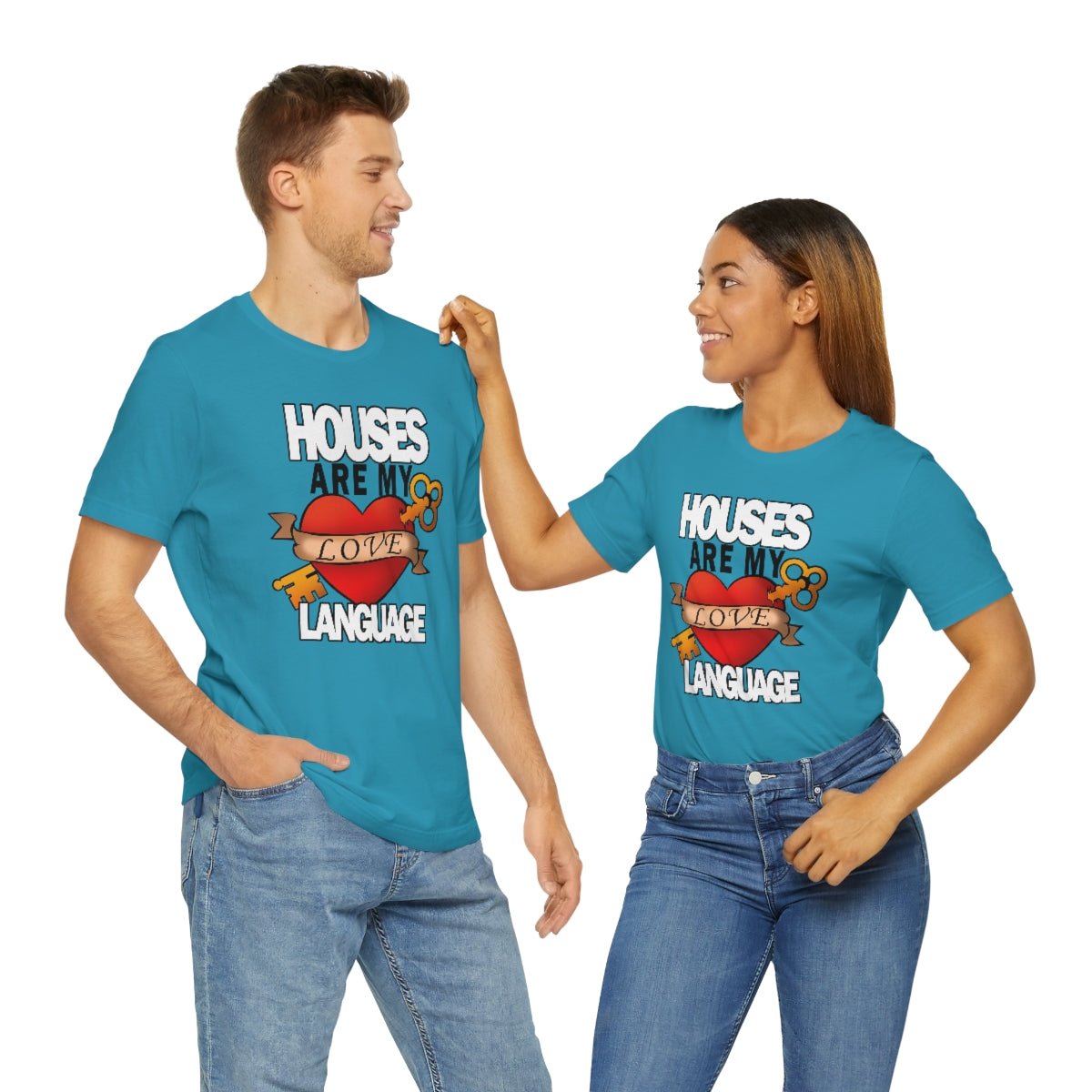 Houses Are My Love Language - T-Shirt | ShirtyAgents