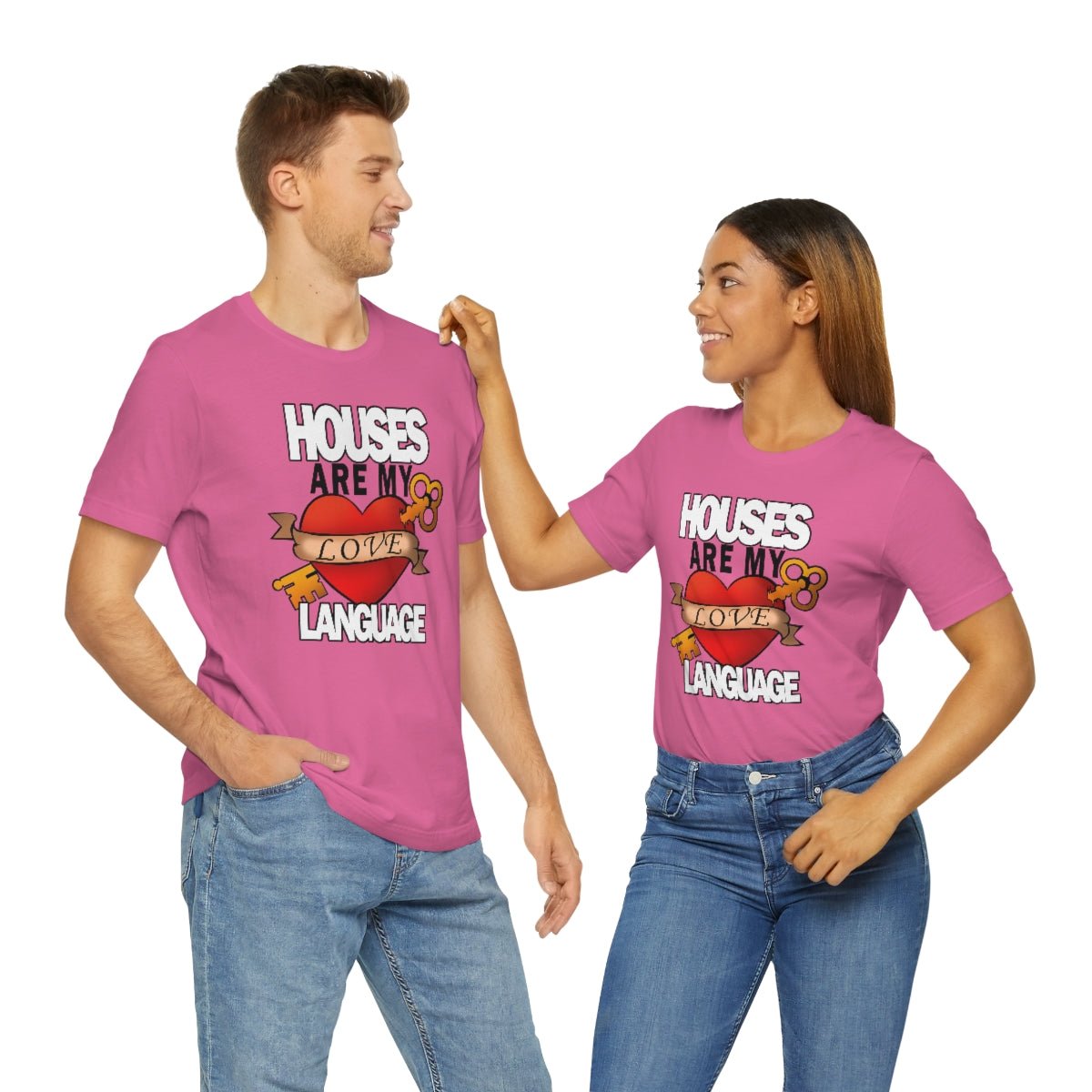 Houses Are My Love Language - T-Shirt | ShirtyAgents
