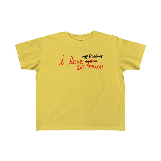 I Love My Realtor So Much – Kids Tee - Kids clothes | ShirtyAgents