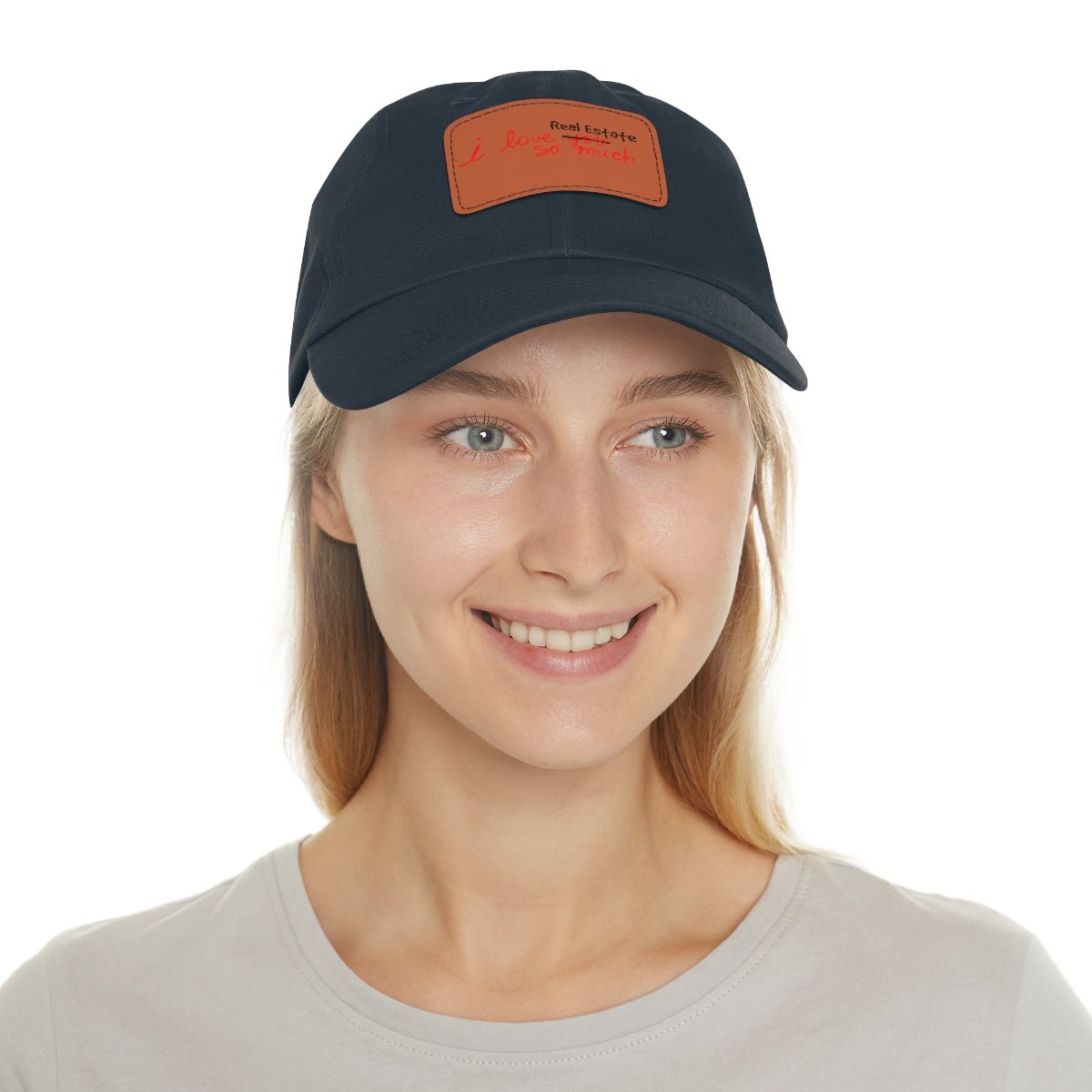 I Love Real Estate So Much Hat with Leather Patch - Hats | ShirtyAgents