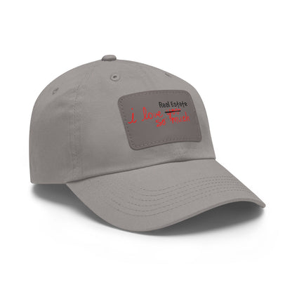 I Love Real Estate So Much Hat with Leather Patch - Hats | ShirtyAgents