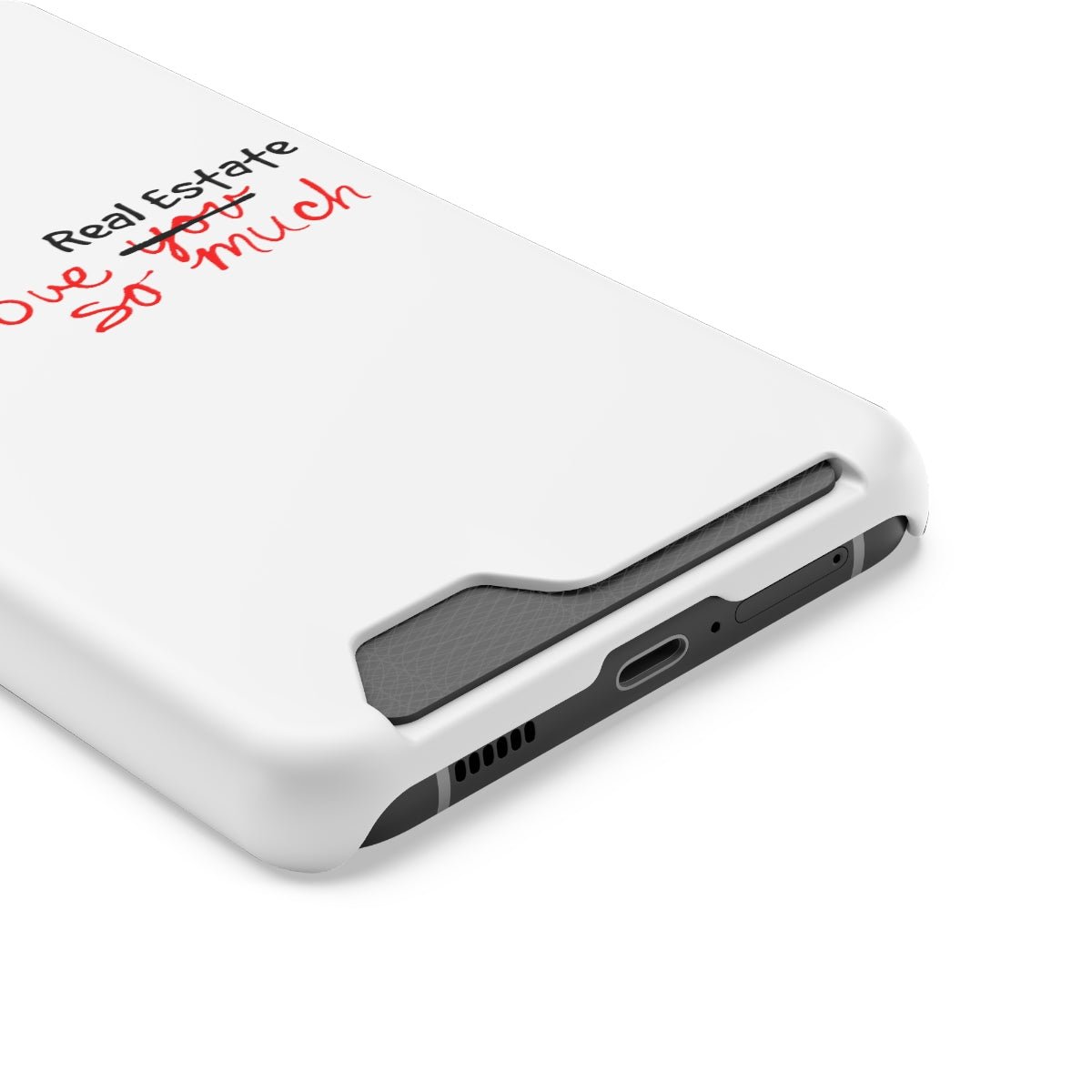 I Love Real Estate So Much Phone Case With Card Holder - Phone Case | ShirtyAgents