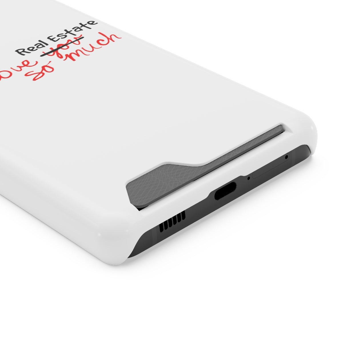 I Love Real Estate So Much Phone Case With Card Holder - Phone Case | ShirtyAgents