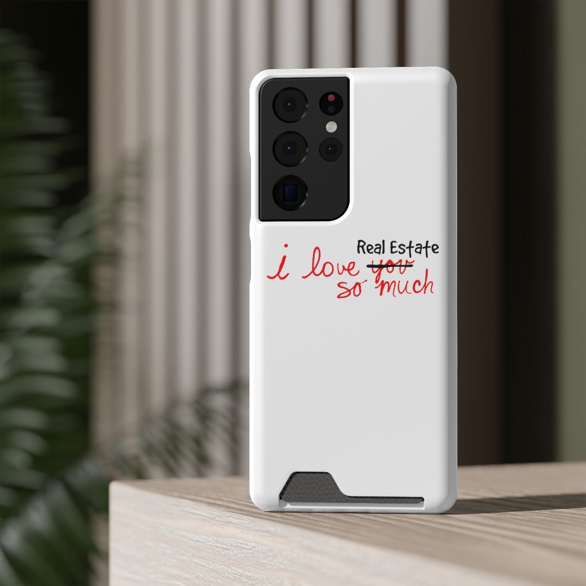 I Love Real Estate So Much Phone Case With Card Holder - Phone Case | ShirtyAgents