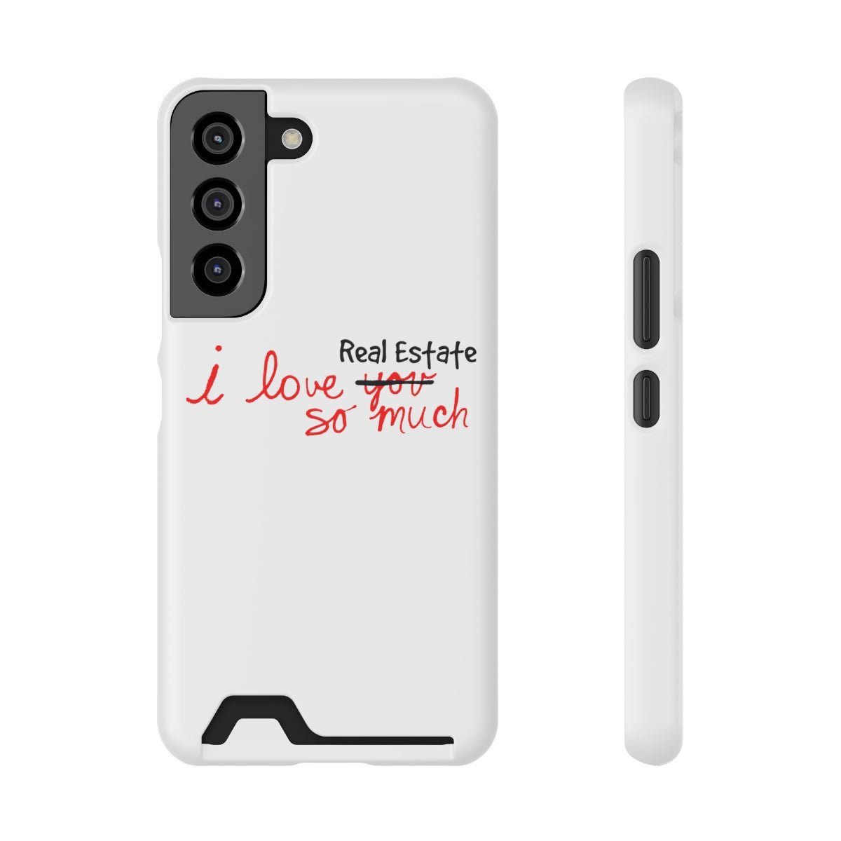 I Love Real Estate So Much Phone Case With Card Holder - Phone Case | ShirtyAgents