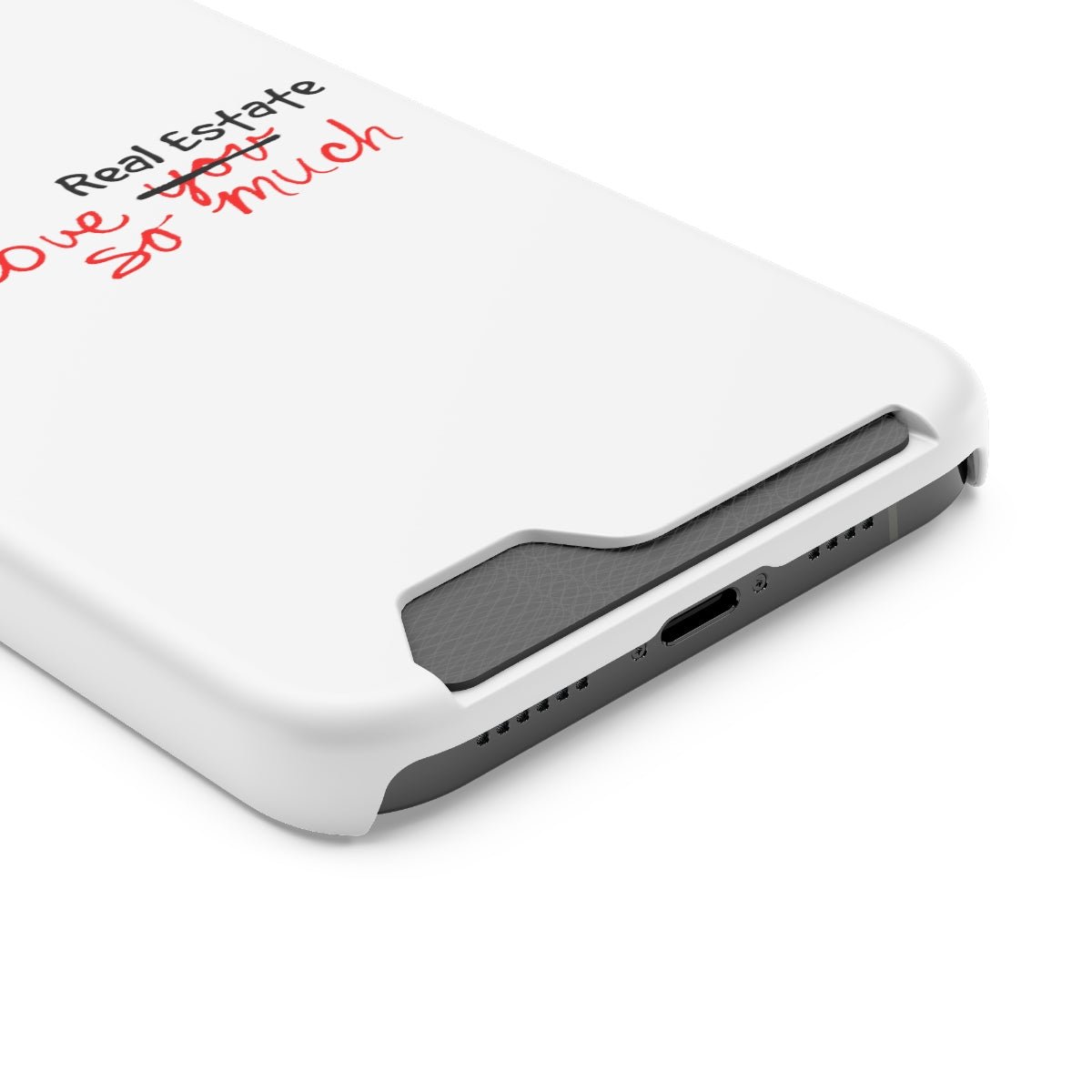 I Love Real Estate So Much Phone Case With Card Holder - Phone Case | ShirtyAgents