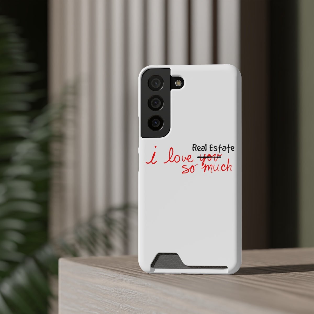 I Love Real Estate So Much Phone Case With Card Holder - Phone Case | ShirtyAgents