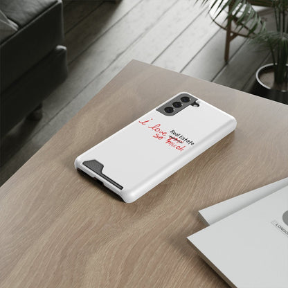I Love Real Estate So Much Phone Case With Card Holder - Phone Case | ShirtyAgents