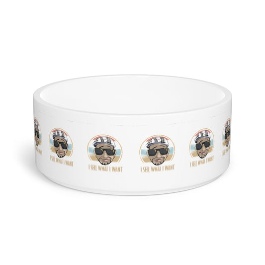 I Sell What I Want Pet Bowl ianofaustin - Pets | ShirtyAgents