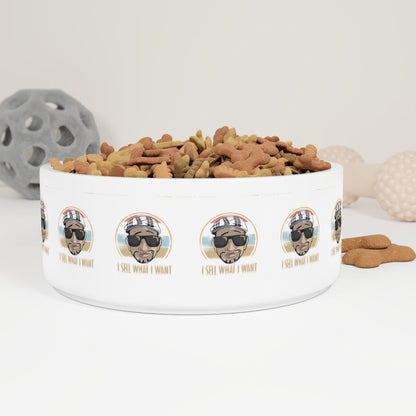 I Sell What I Want Pet Bowl ianofaustin - Pets | ShirtyAgents