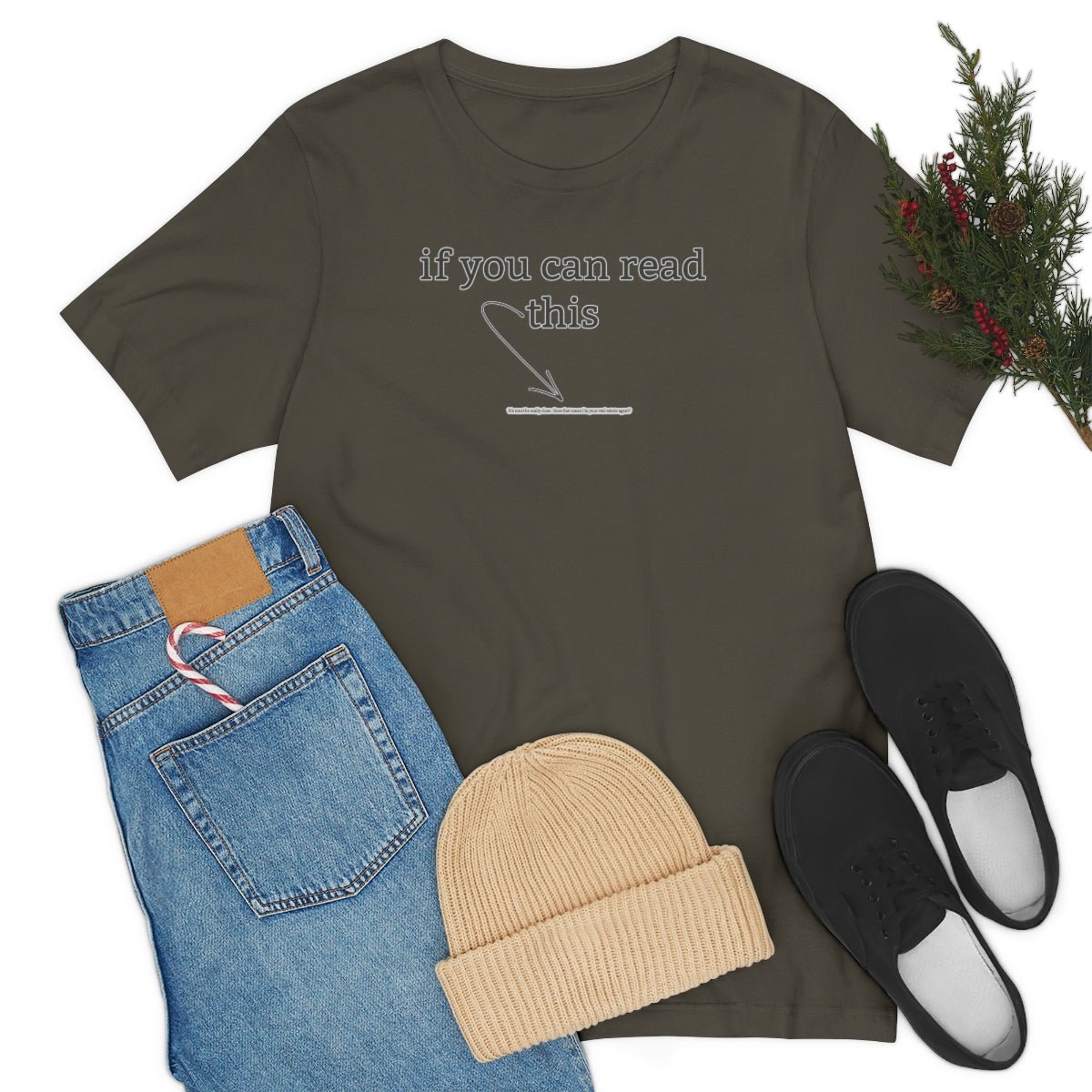 If You Can Read This - T-Shirt | ShirtyAgents