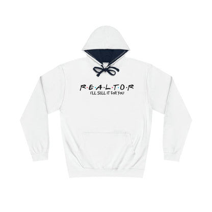 I'll Sell it For You Realtor Friends Hoodie - Hoodie | ShirtyAgents