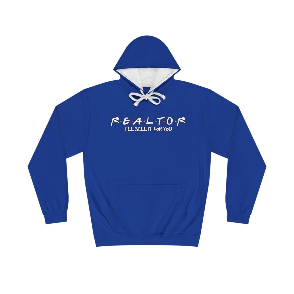 I'll Sell it For You Realtor Friends Hoodie - Hoodie | ShirtyAgents