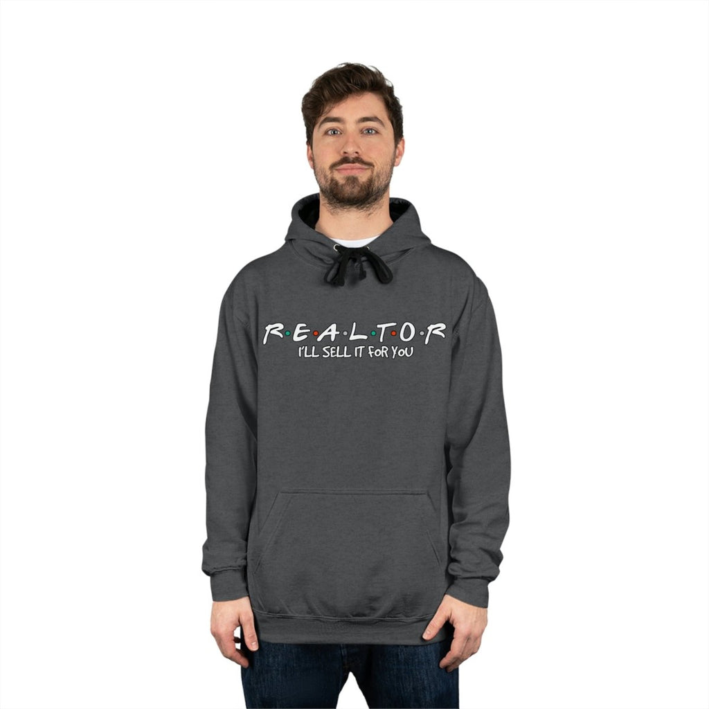 I'll Sell it For You Realtor Friends Hoodie - Hoodie | ShirtyAgents