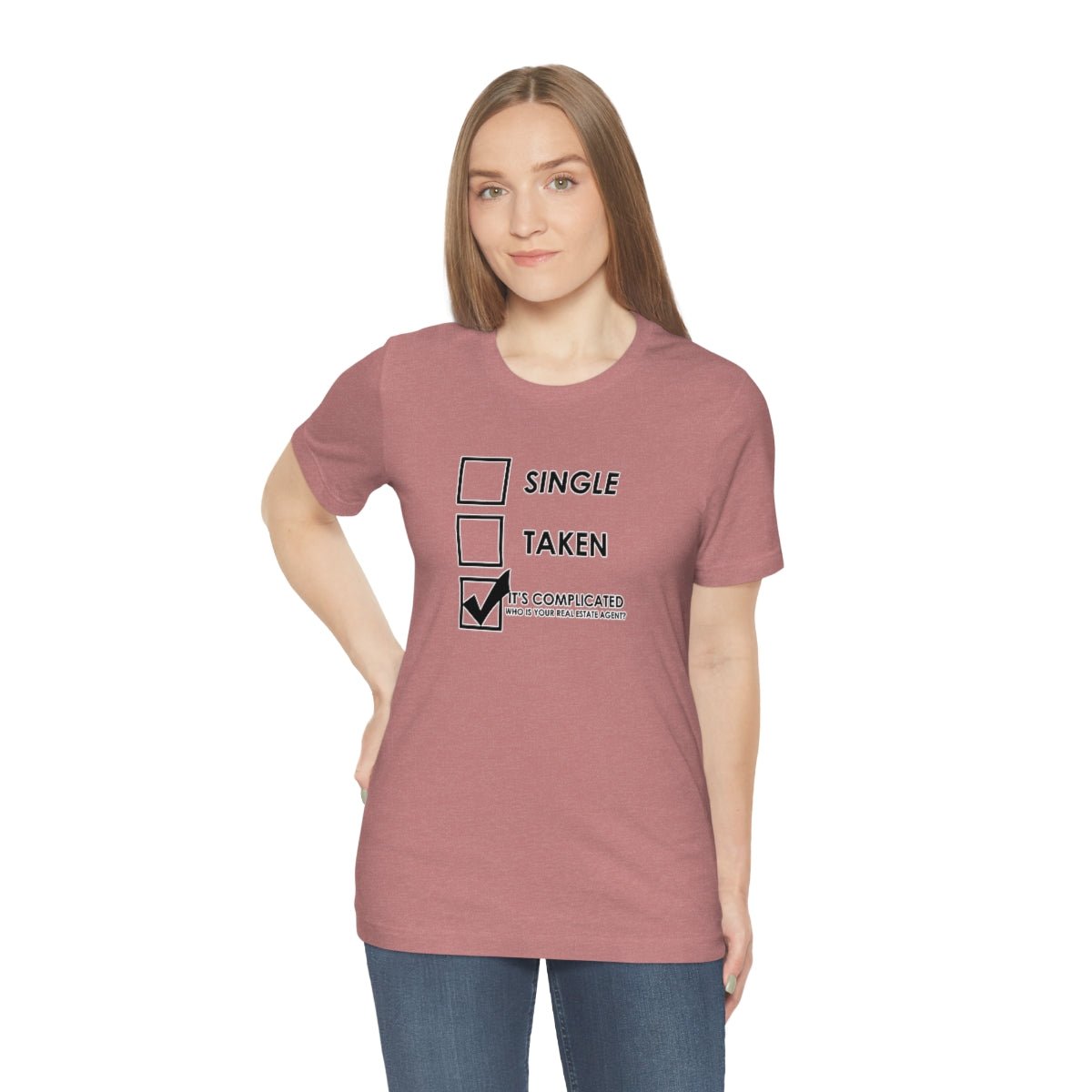It's Complicated Who Is Your Real Estate Agent - T-Shirt | ShirtyAgents