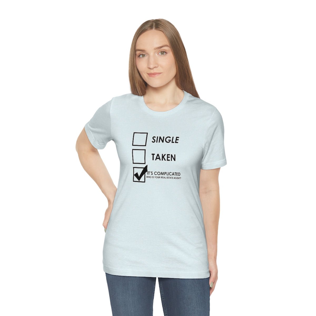 It's Complicated Who Is Your Real Estate Agent - T-Shirt | ShirtyAgents