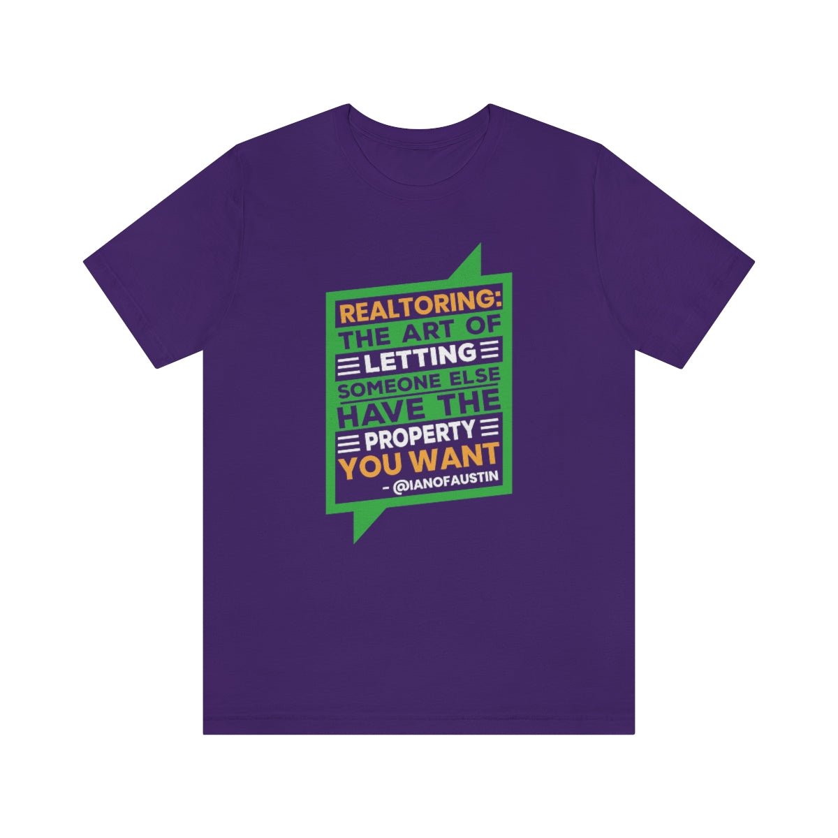 Realtoring Definition Quote - T-Shirt | ShirtyAgents