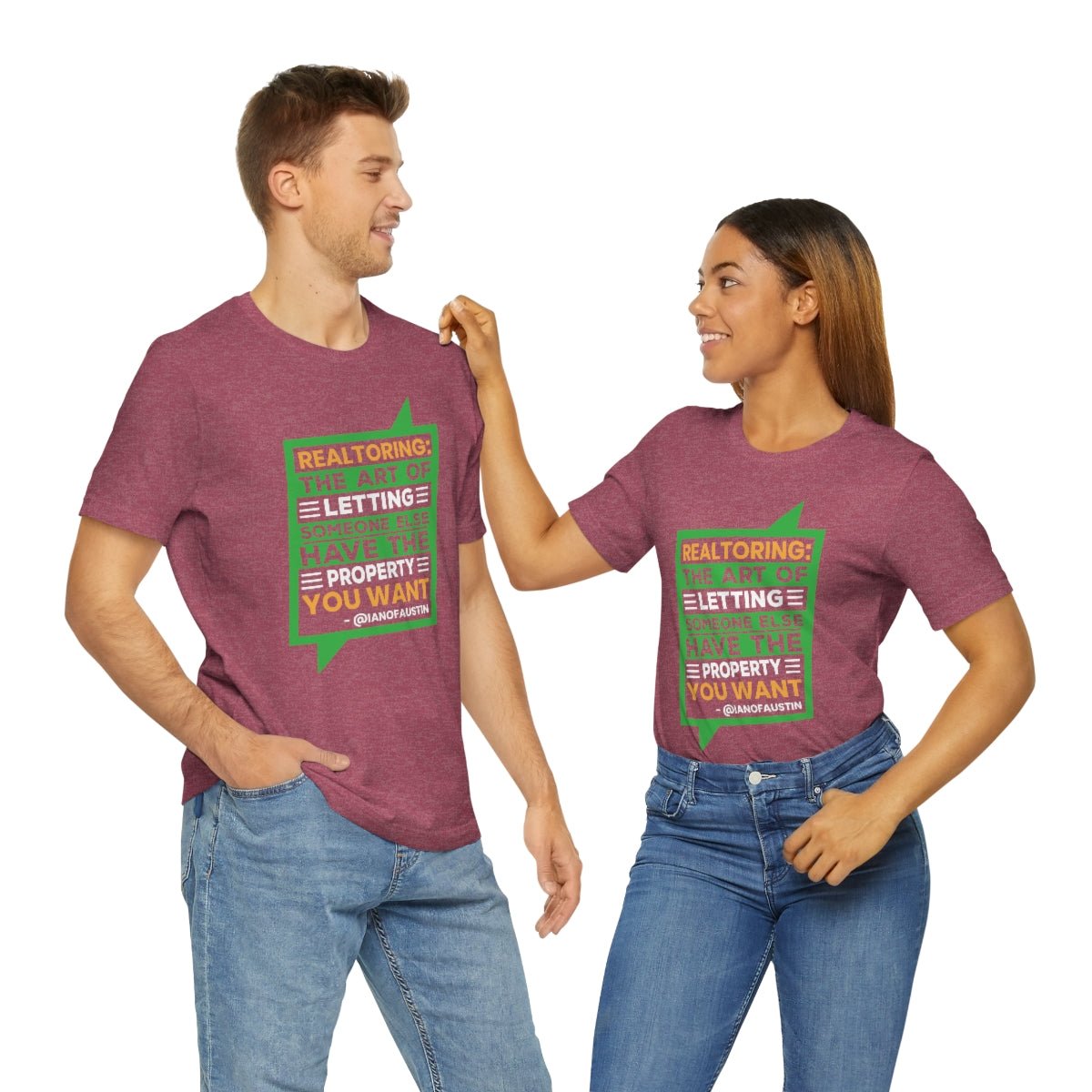 Realtoring Definition Quote - T-Shirt | ShirtyAgents