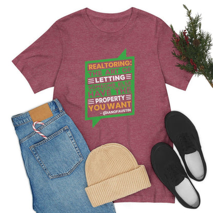 Realtoring Definition Quote - T-Shirt | ShirtyAgents