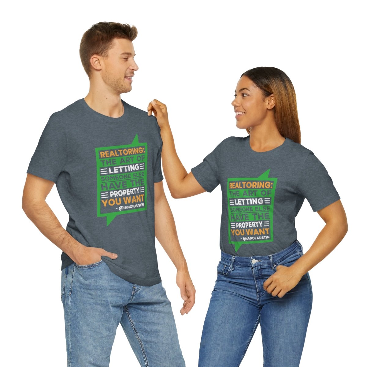 Realtoring Definition Quote - T-Shirt | ShirtyAgents
