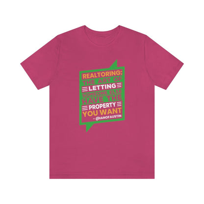 Realtoring Definition Quote - T-Shirt | ShirtyAgents