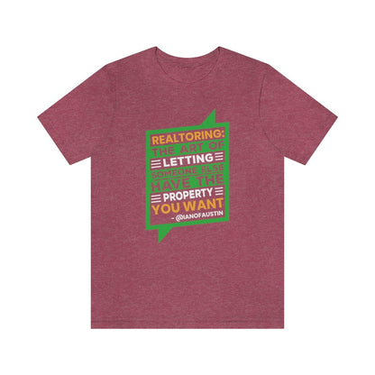 Realtoring Definition Quote - T-Shirt | ShirtyAgents