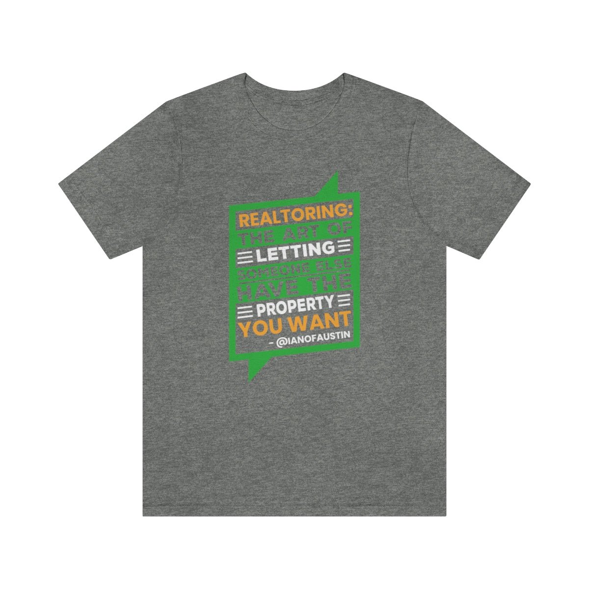 Realtoring Definition Quote - T-Shirt | ShirtyAgents