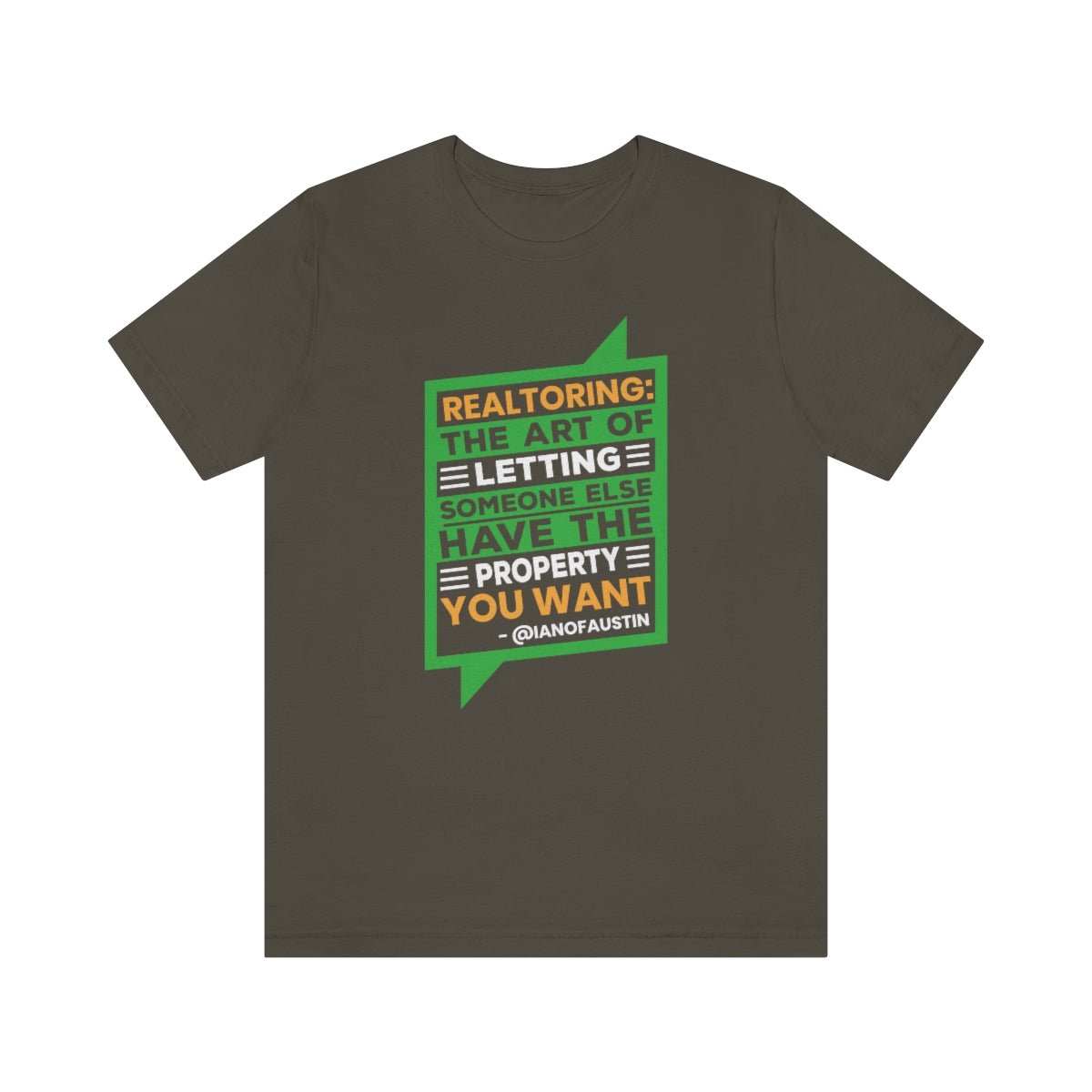 Realtoring Definition Quote - T-Shirt | ShirtyAgents