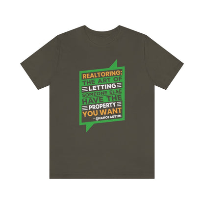 Realtoring Definition Quote - T-Shirt | ShirtyAgents