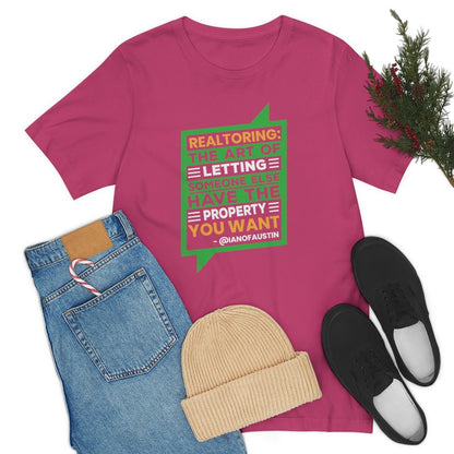 Realtoring Definition Quote - T-Shirt | ShirtyAgents